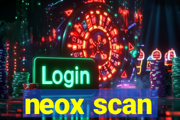 neox scan